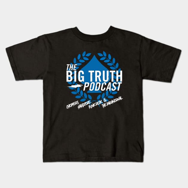 BTP - Tagline Design Kids T-Shirt by Big Truth Podcast